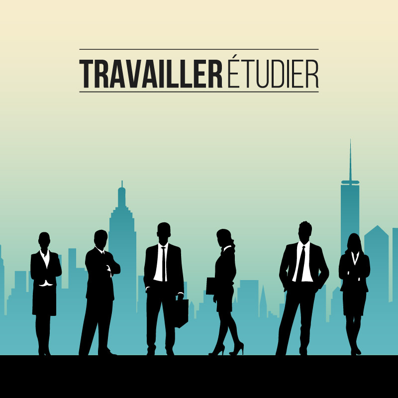 travailler et étudier